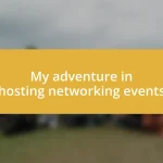 My adventure in hosting networking events