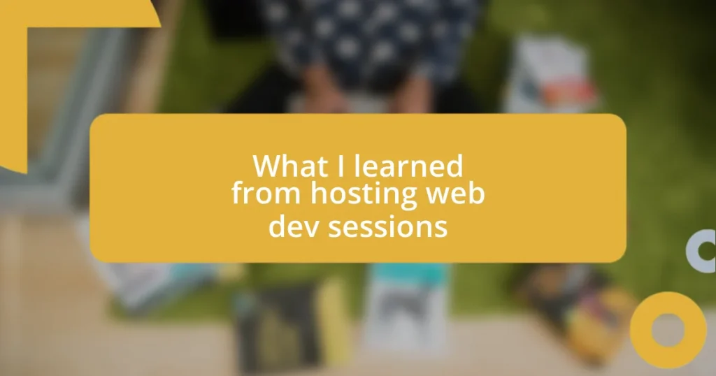 What I learned from hosting web dev sessions