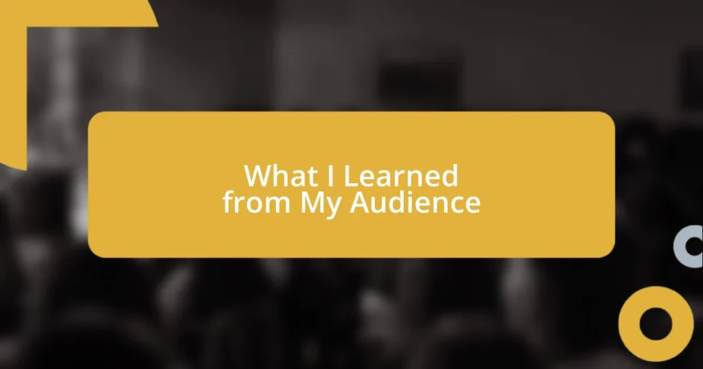 What I Learned from My Audience