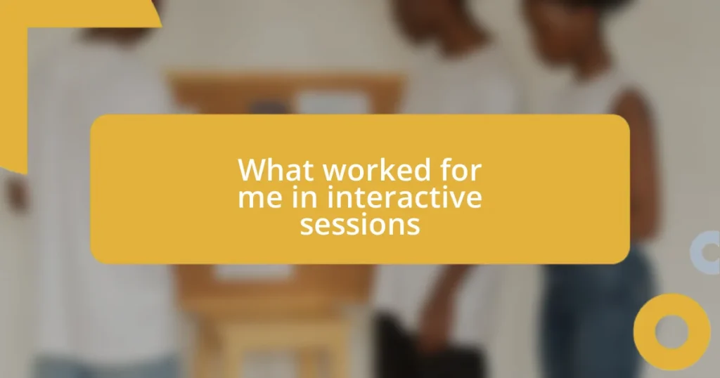 What worked for me in interactive sessions